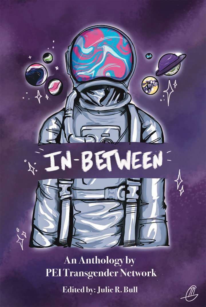 In-Between: An Anthology by PEI Transgender Network