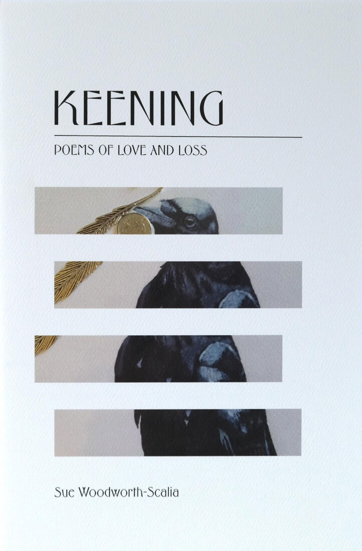 Keening: Poem of Love and Loss by Sue Woodworth-Scalia