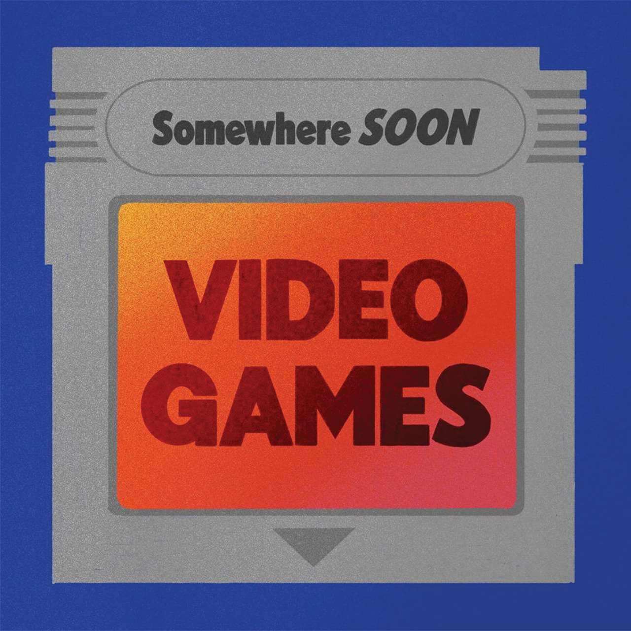 “Video Games”